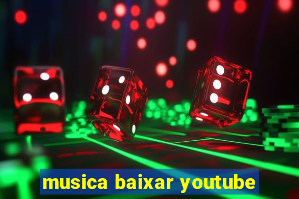 musica baixar youtube